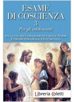 ESAME DI COSCIENZA 3 PER GLI ADOLESCENTI 