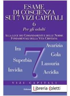 ESAME DI COSCIENZA SUI 7 VIZI CAPITALI N.6