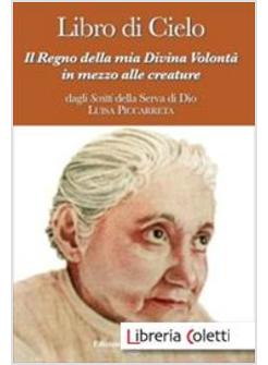 LIBRO DI CIELO 3 IL REGNO DELLA MIA DIVINA VOLONTA' IN MEZZO ALLE CREATURE 