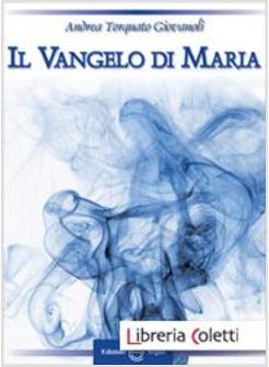 IL VANGELO DI MARIA