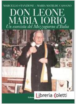 DON LEONE MARIA IORIO UN ESORCISTA DEL MEZZOGIORNO D'ITALIA