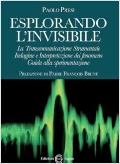 ESPLORANDO L'INVISIBILE