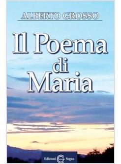 POEMA DI MARIA (IL)