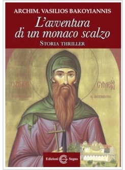 L'AVVENTURA DI UN MONACO SCALZO