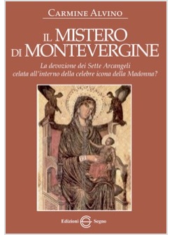 IL MISTERO DI MONTEVERGINE