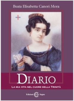 DIARIO LA MIA VITA NEL CUORE DELLA TRINITA'