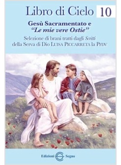 LIBRO DI CIELO 10 GESU' SACRAMENTO