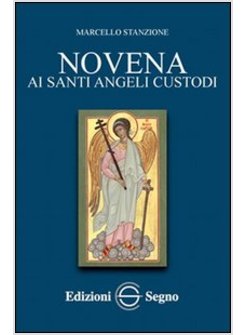 NOVENA AI SANTI ANGELI CUSTODI