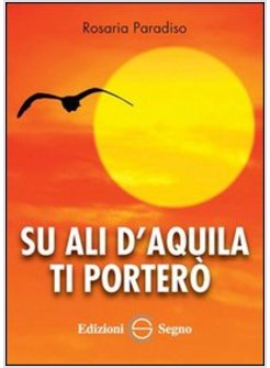 SU ALI D'AQUILA TI PORTERO'