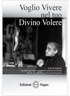 VOGLIO VIVERE NEL TUO DIVINO VOLERE