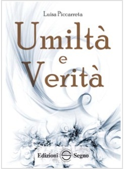 LIBRO DI CIELO 3 UMILTA' E VERITA'