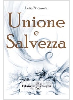 LIBRO DI CIELO 7 UNIONE E SALVEZZA