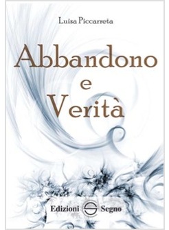 LIBRO DI CIELO 8 ABBANDONO E VERITA'