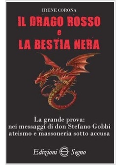 IL DRAGO ROSSO E LA BESTIA NERA