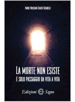 LA MORTE NON ESISTE