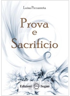 LIBRO DI CIELO 24 PROVA E SACRIFICIO