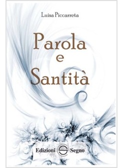 PAROLA E SANTITA' LIBRO DI CIELO 31 