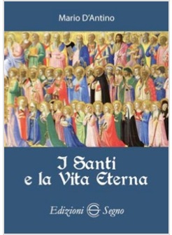 I SANTI E LA VITA ETERNA