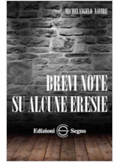 BREVI NOTE SU ALCUNE ERESIE
