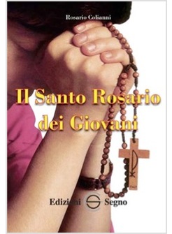 IL SANTO ROSARIO DEI GIOVANI