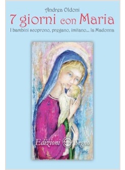 7 GIORNI CON MARIA