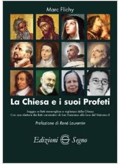 LA CHIESA E I SUOI PROFETI