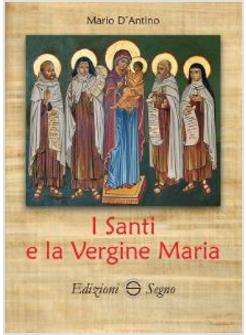 I SANTI E LA VERGINE MARIA