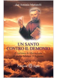 UN SANTO CONTRO IL DEMONIO