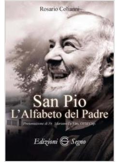 SAN PIO L'ALFABETO DEL PADRE