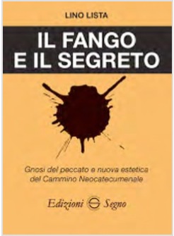 IL FANGO E IL SEGRETO