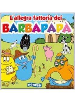 ALLEGRA FATTORIA DEI BARBAPAPA' (L')