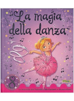 LA MAGIA DELLA DANZA