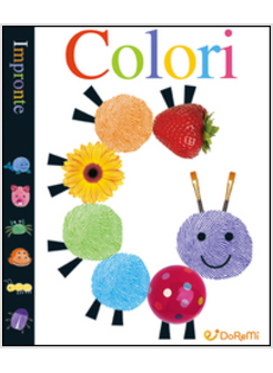 COLORI. IMPRONTE