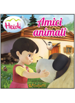 AMICI ANIMALI. HEIDI