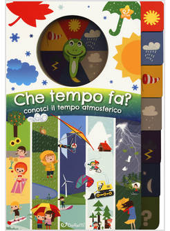 CHE TEMPO FA? CONOSCI IL TEMPO ATMOSFERICO