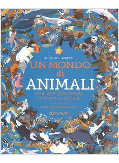 UN MONDO DI ANIMALI. MONDITONDI