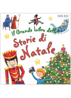 IL GRANDE LIBRO DELLE STORIE DI NATALE