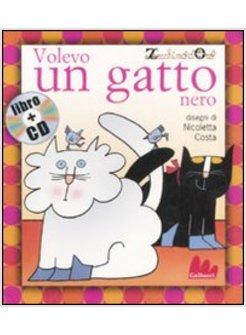 VOLEVO UN GATTO NERO LIBRO + CD