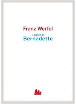 IL CANTO DI BERNADETTE