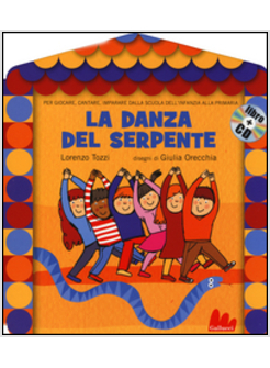 LA DANZA DEL SERPENTE. CON CD AUDIO