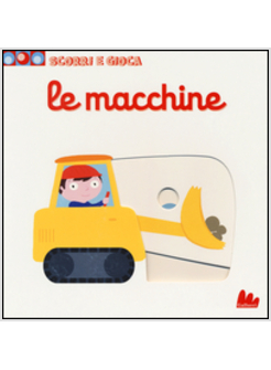 LE MACCHINE. SCORRI E GIOCA