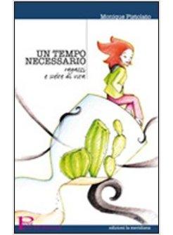 TEMPO NECESSARIO RAGAZZI E SCELTE DI VITA