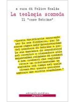 TEOLOGIA SCOMODA IL CASO SOBRINO
