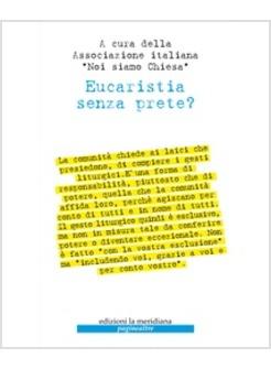 EUCARISTIA SENZA PRETI