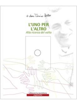 UNO PER L'ALTRO SPERIMENTARE L'ALTERITA CON DVD (L')