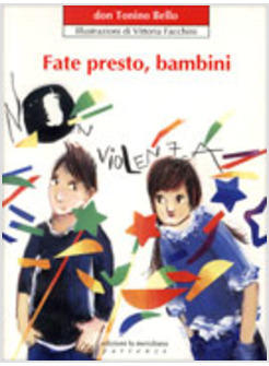 FATE PRESTO BAMBINI