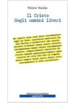 CRISTO DEGLI UOMINI LIBERI (IL)