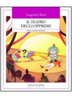 TEATRO DELL'OPPRESSO (IL)