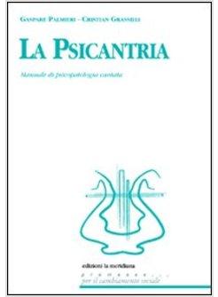 PSICANTRA. MANUALE DI PSICOLOGIA CANTATA. CON CD AUDIO (LA)