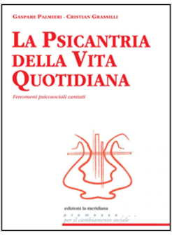 PSICOPATOLOGIA DELLA VITA QUOTIDIANA. PSICOLOGIA IN MUSICA. CON CD AUDIO